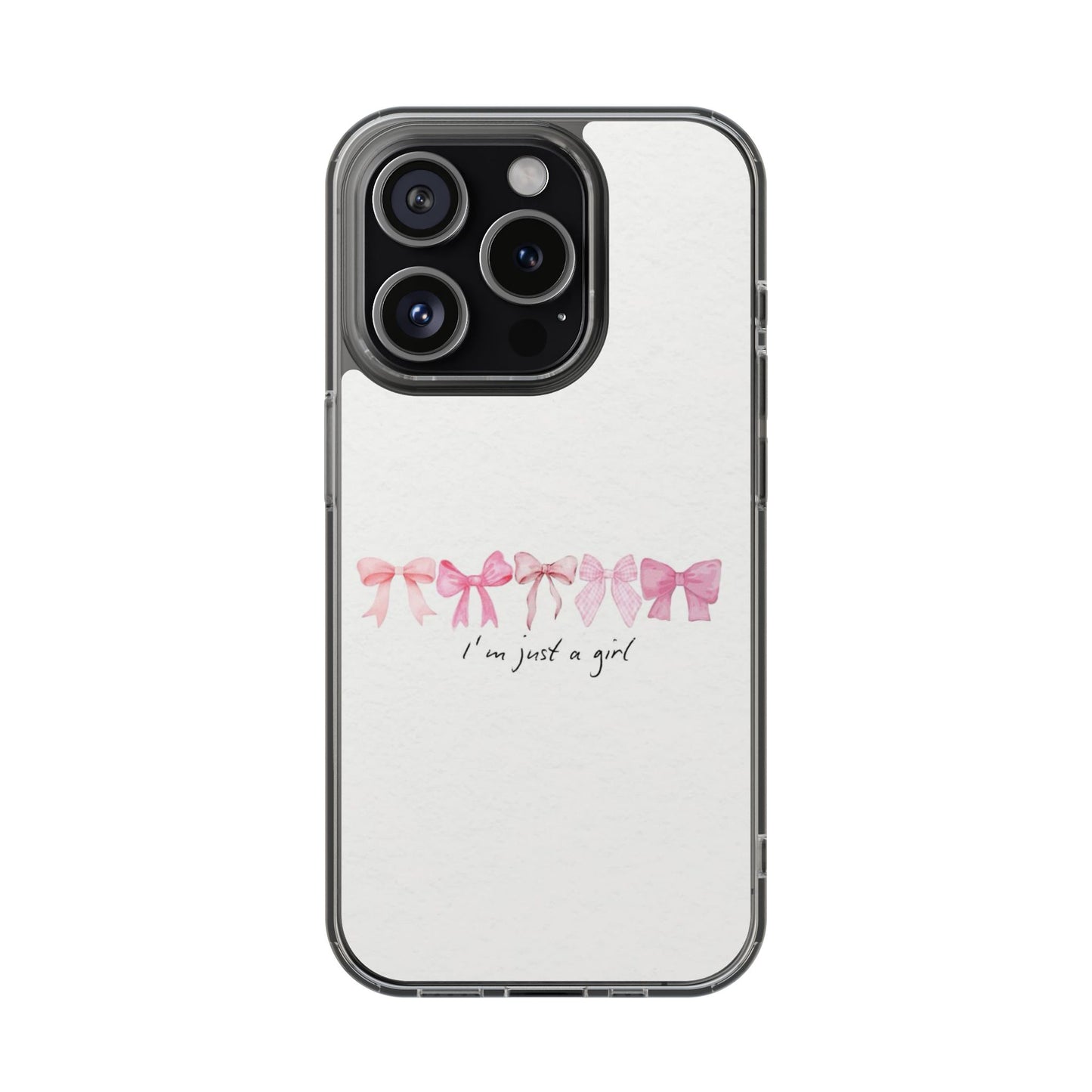 I Am Just A Girl Phone Case