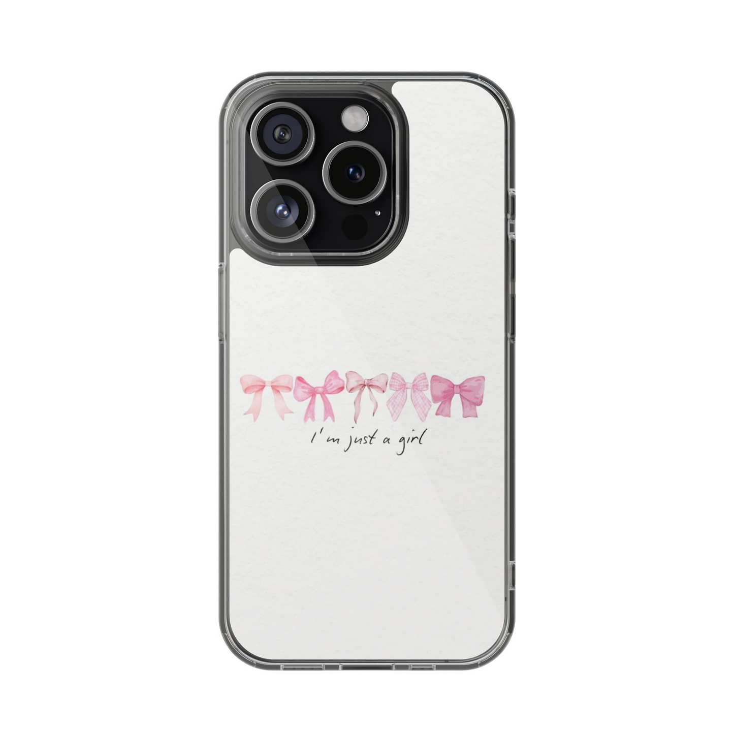 I Am Just A Girl Phone Case