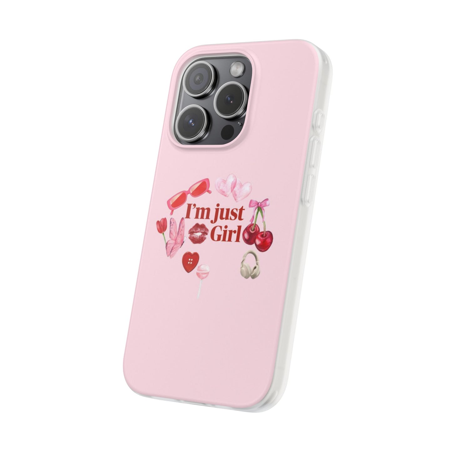 I Am Just A Girl Phone Case | Two