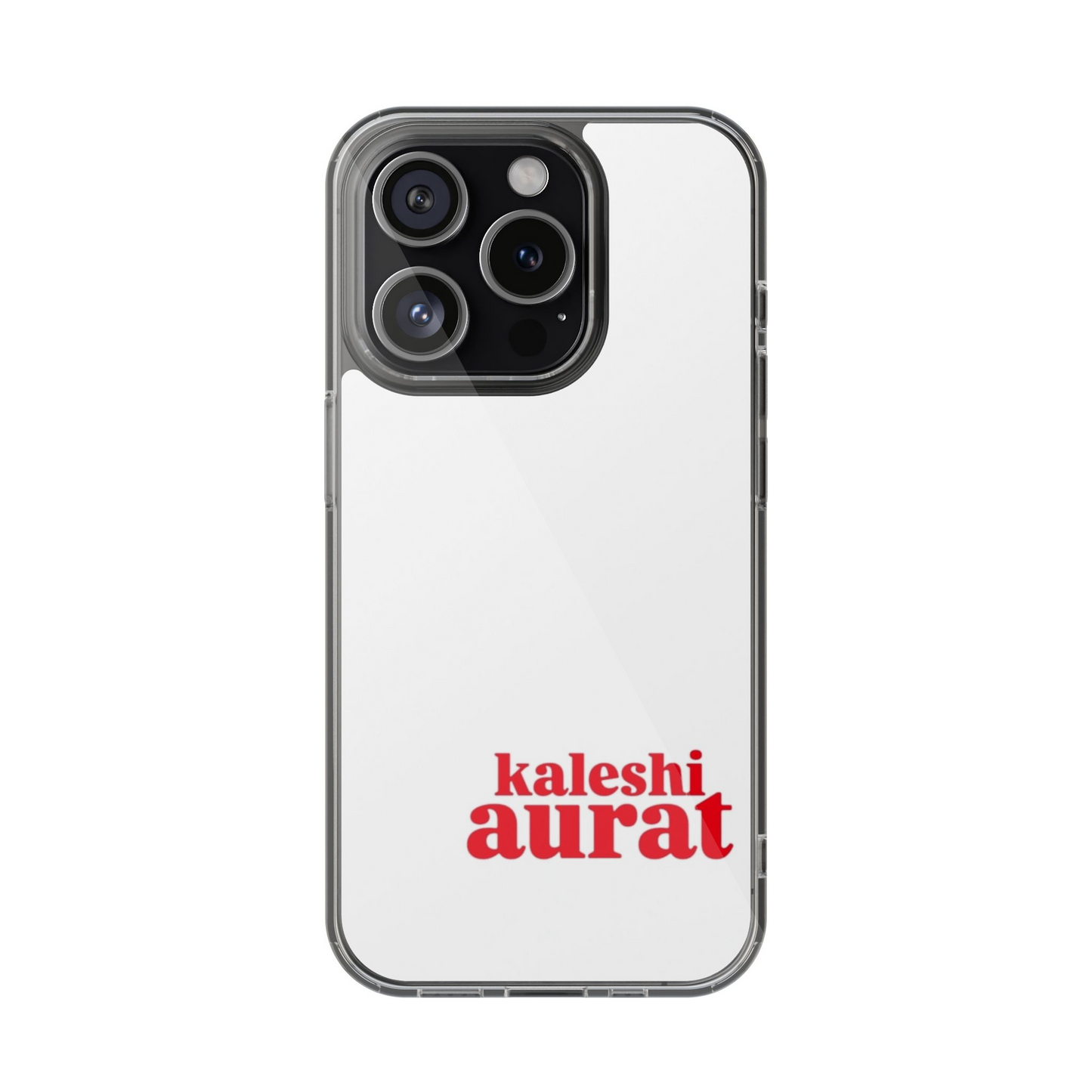 Kaleshi Aurat Phone Case