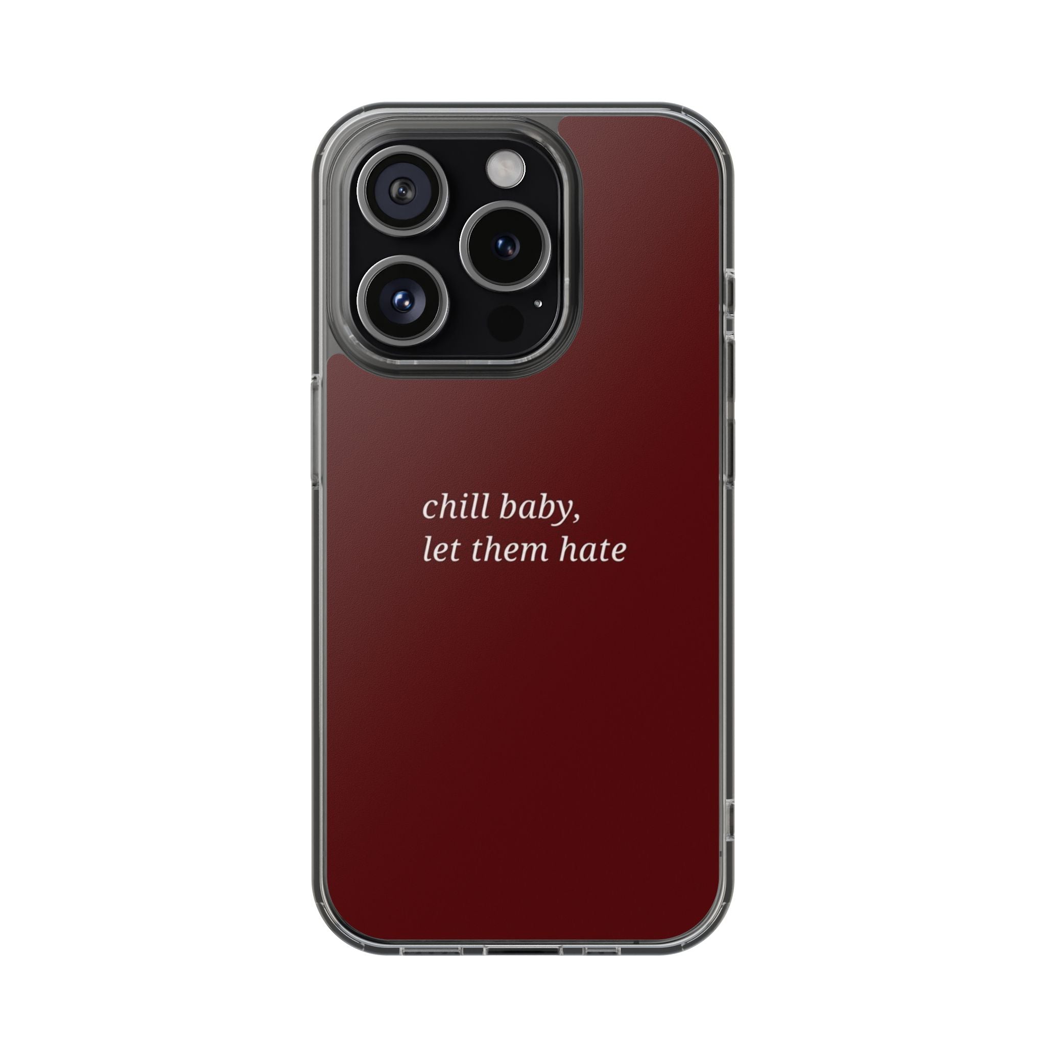 Let Them Hate Phone Case