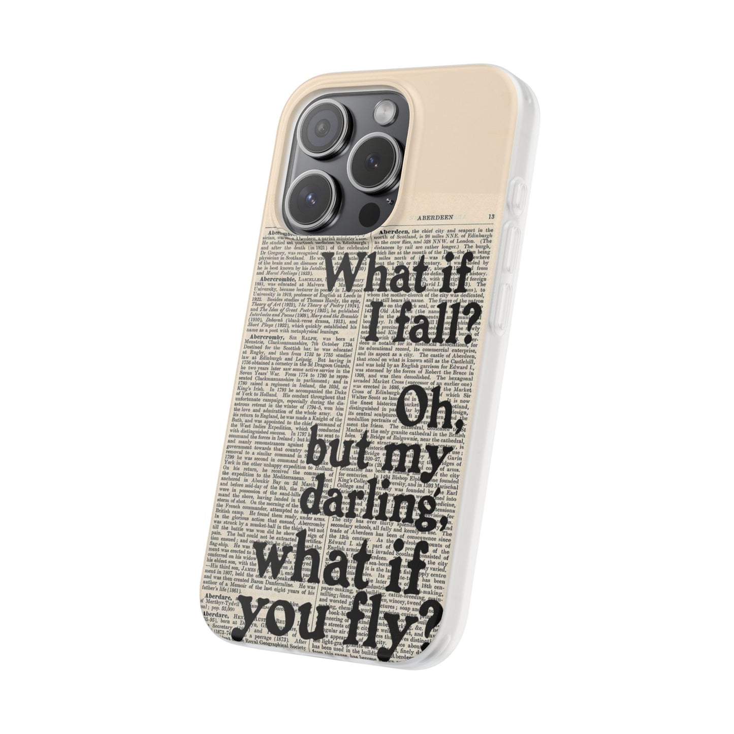 What If You Fly Phone Case