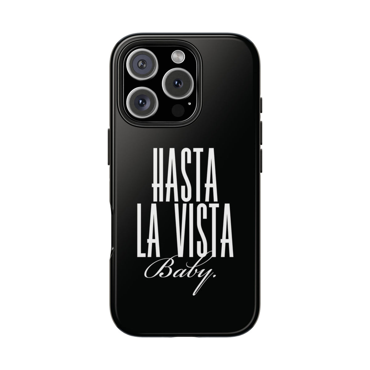 Hasta la Vista Armoured Phone Case