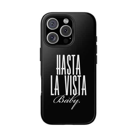 Hasta la Vista Armoured Phone Case