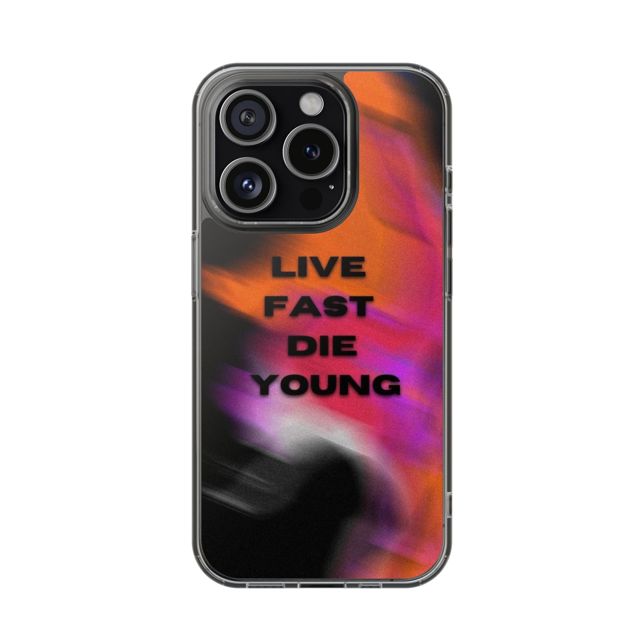 Live Fast Die Young Phone Case