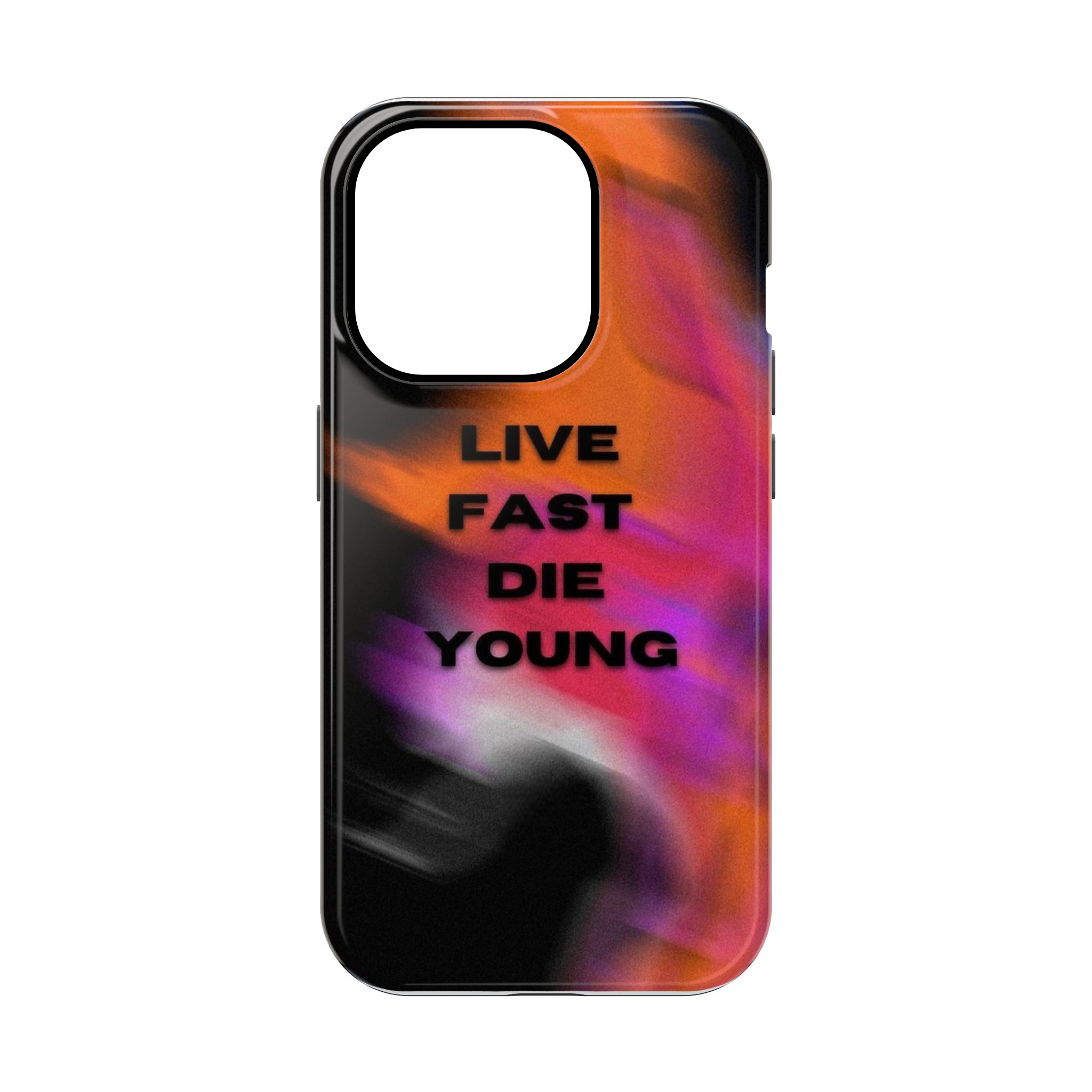 Live Fast Die Young Phone Case