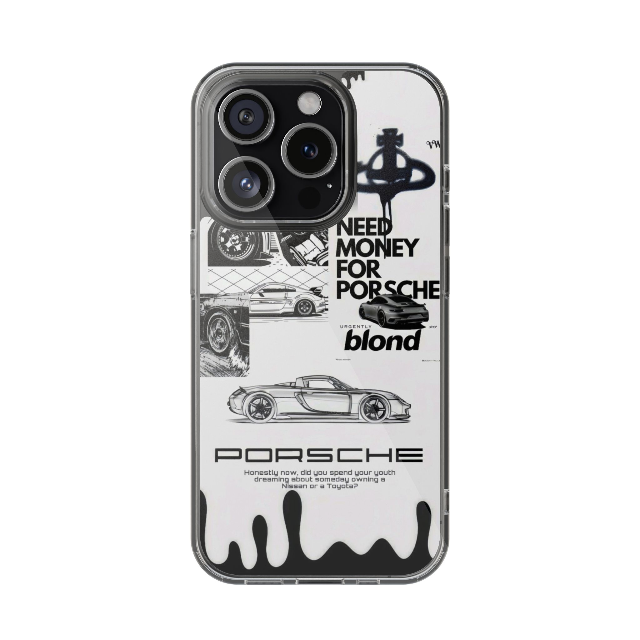 Need Money For Porsche Phone Case
