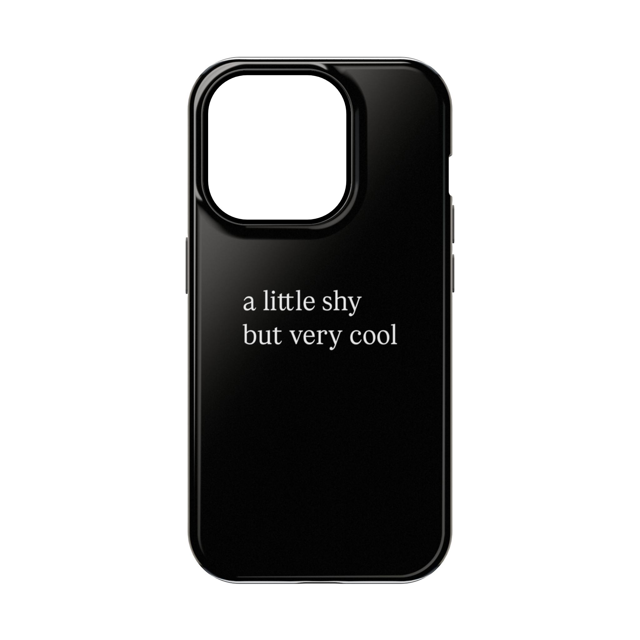 Shy But Cool Phone Case