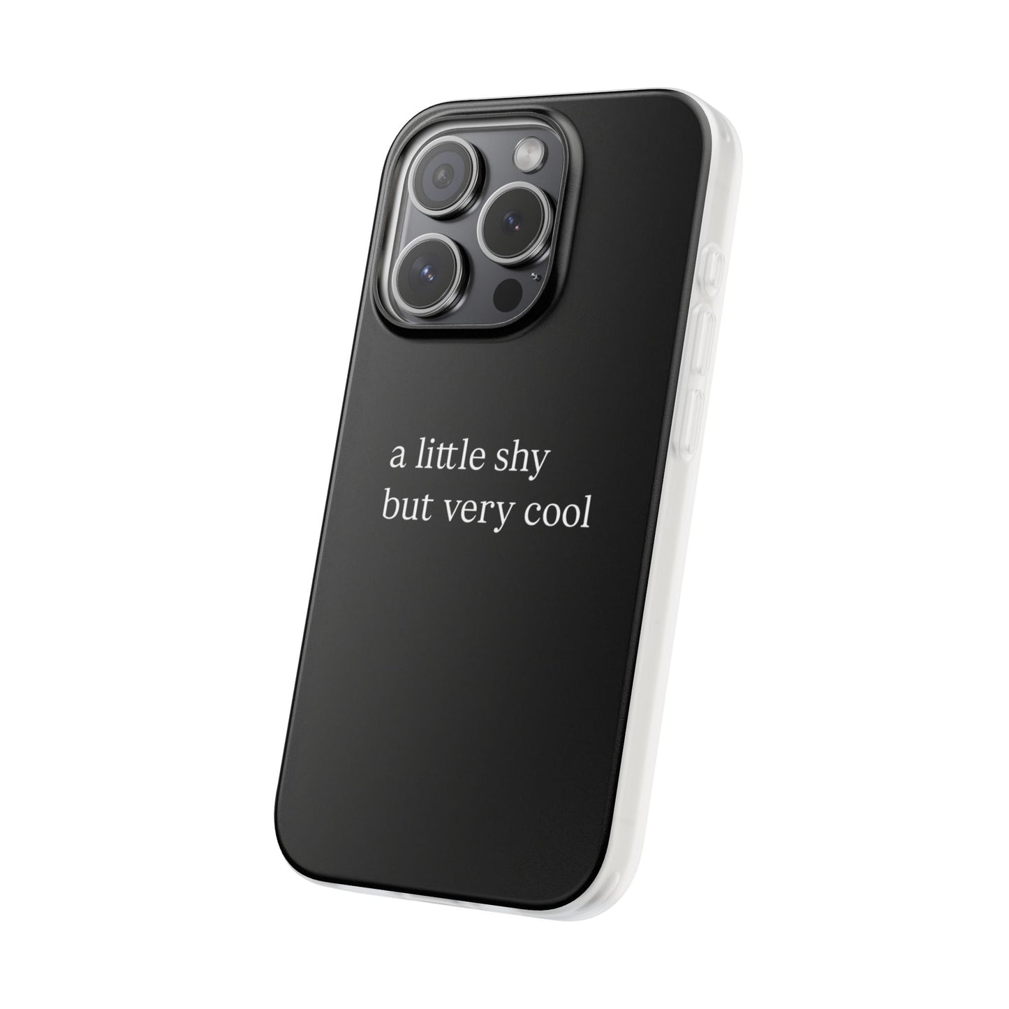 Shy But Cool Phone Case