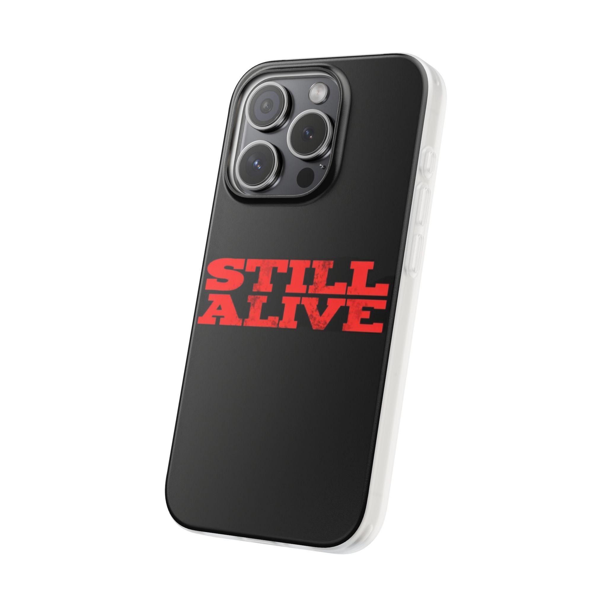 Still Alive Phone Case