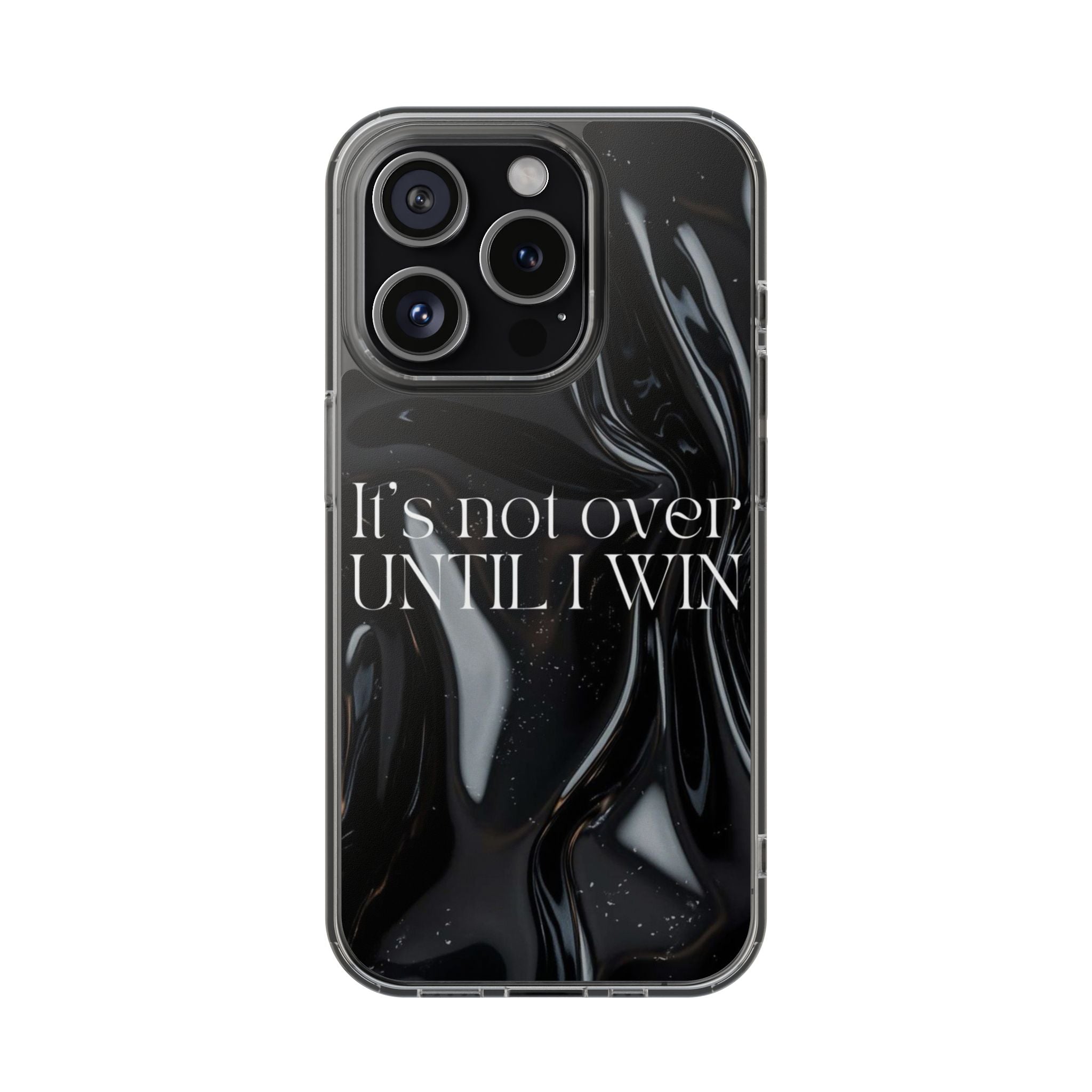 Until I Win Phone Case