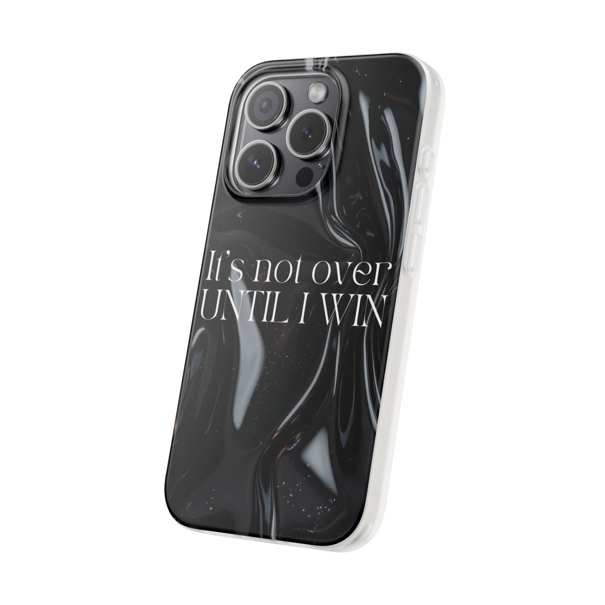 Until I Win Phone Case